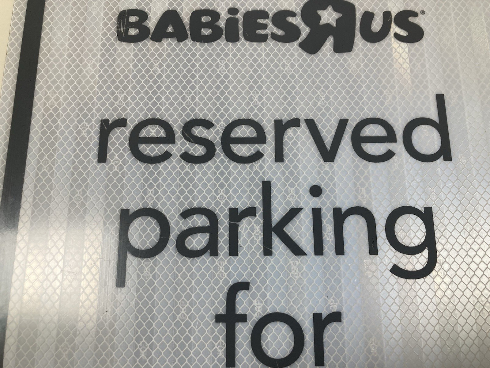 Toys R Us Reserved Parking For Expectant Moms Reflective Store Sign Pregnant Mom
