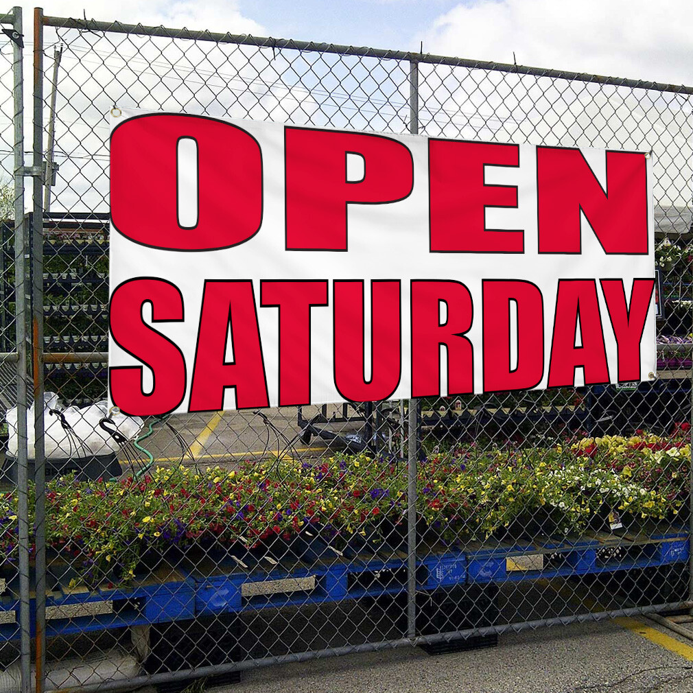 Vinyl Banner Multiple Sizes Open Saturday Outdoor Advertising Printing Business