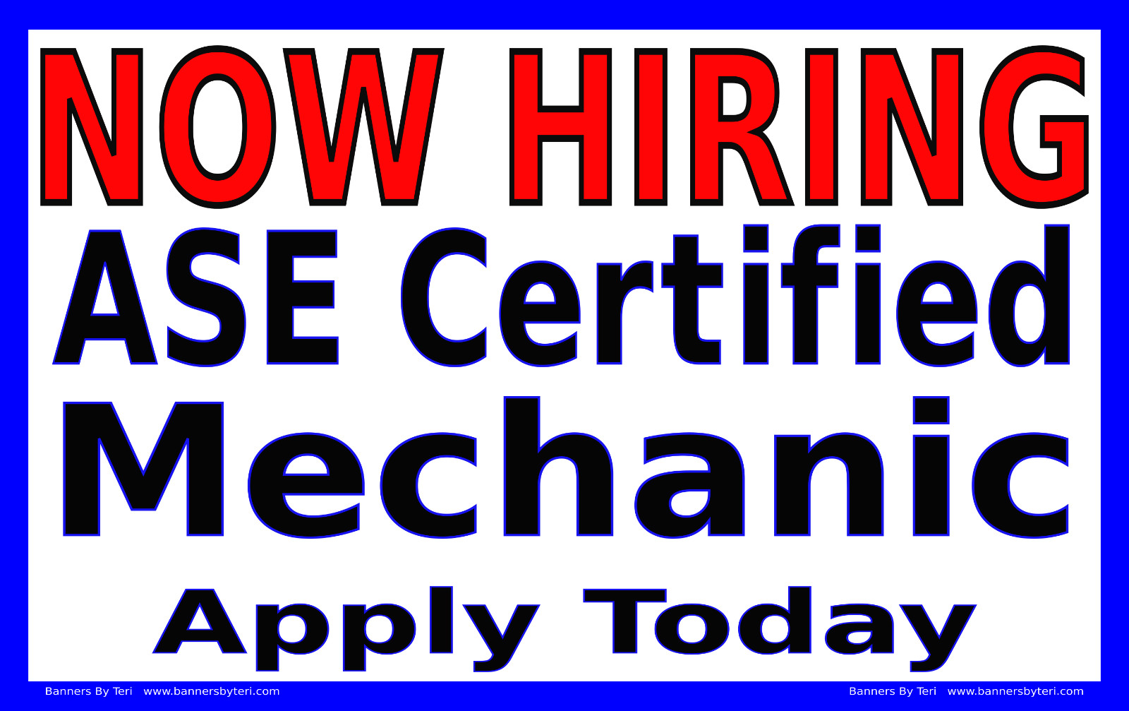 NOW HIRING ASE CERTIFIED MECHANIC – Vinyl Banner Signs – Fast Ship – USA MADE