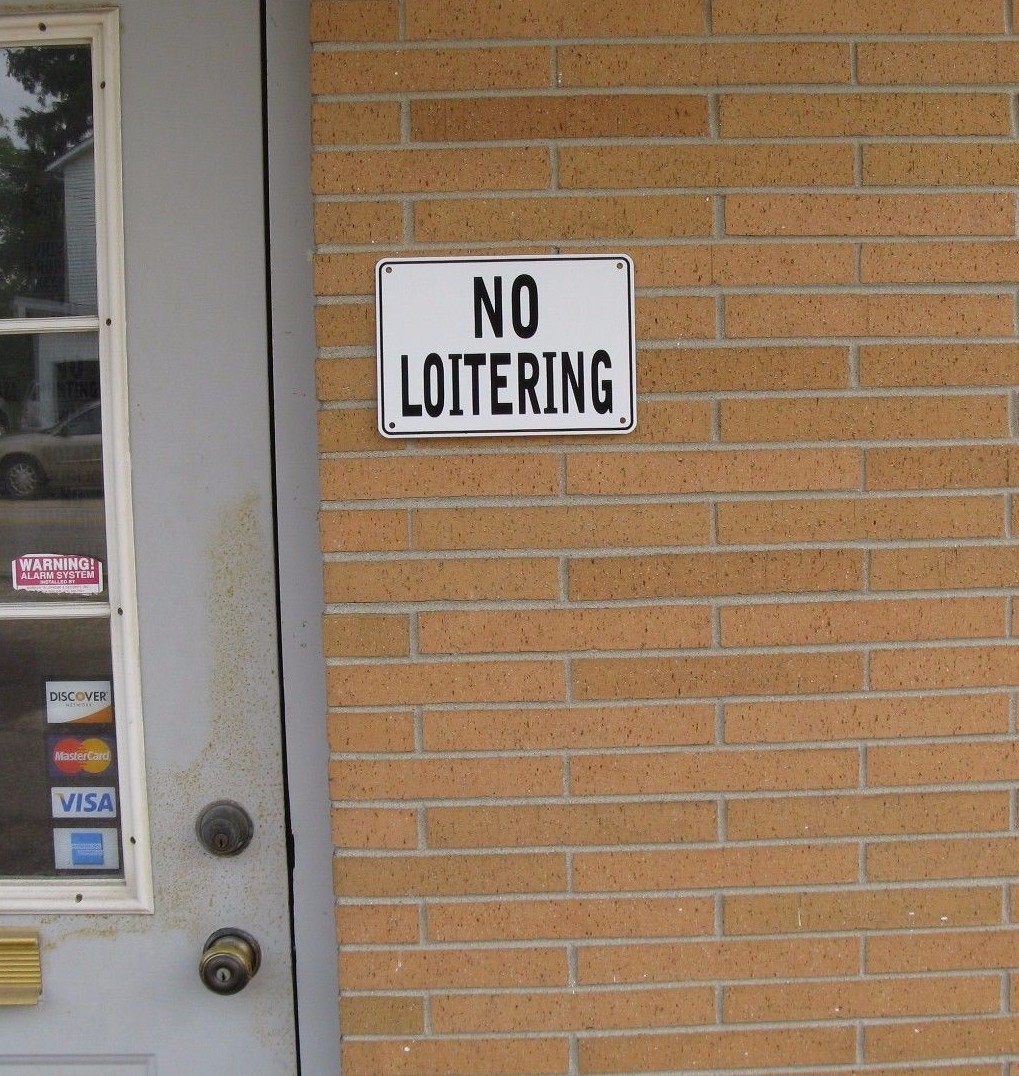 “NO LOITERING” WARNING SIGN, METAL, HEAVY DUTY