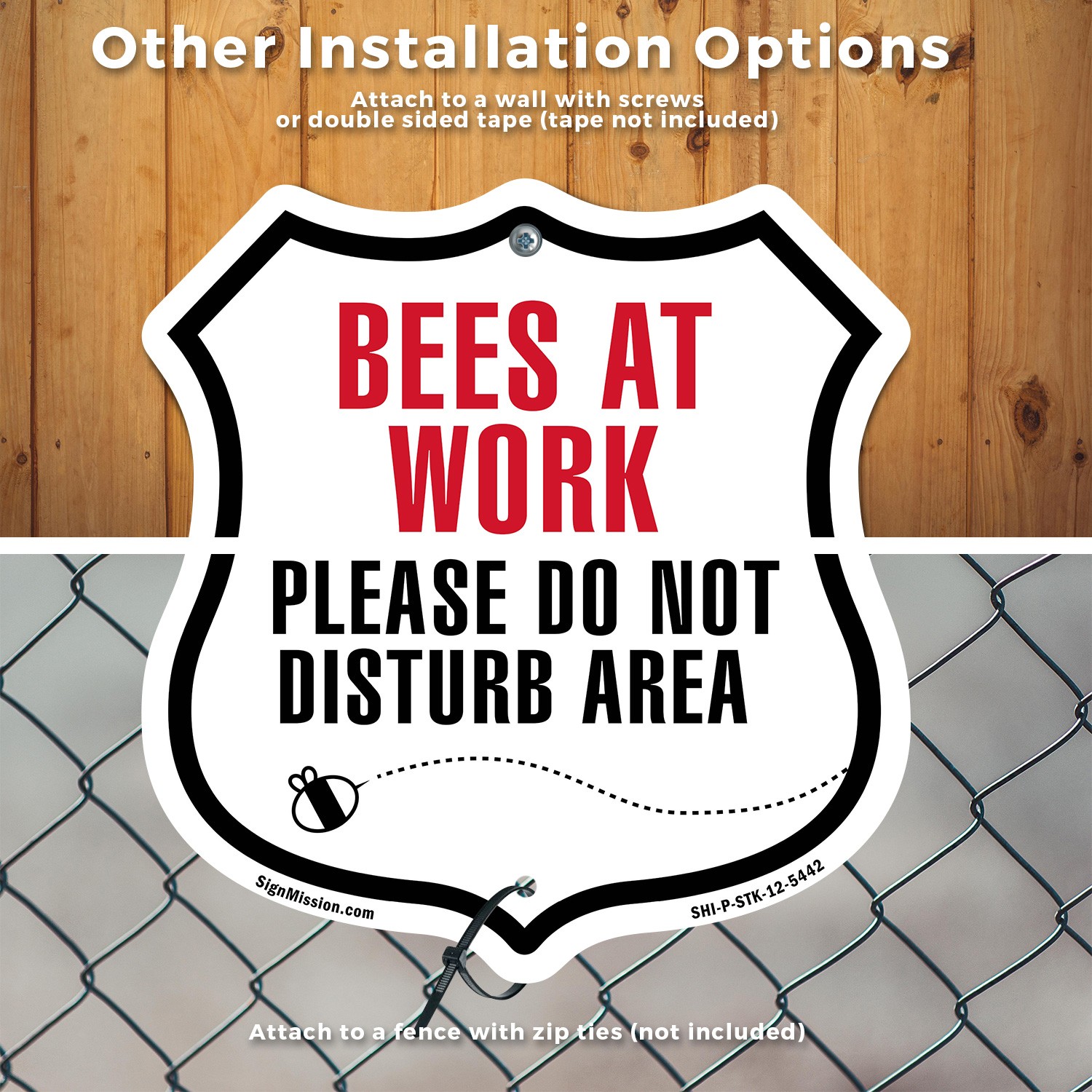 Bees At Work Please Do Not Disturb Area Shield Shaped Sign With Stake