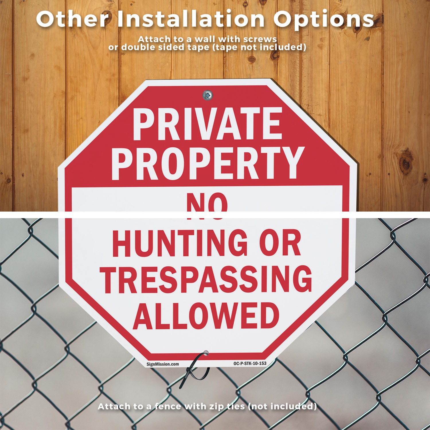 Private Property No Hunting or Tr Octagon Sign With Stake Weather Resistant