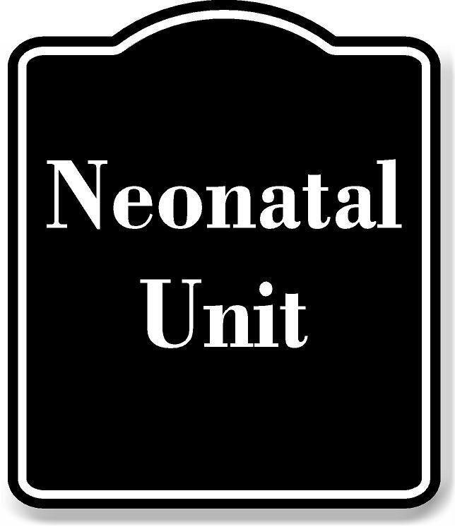 Neonatal Unit BLACK Aluminum Composite Sign