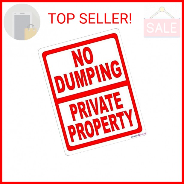 Street sign warning plaque No Dumping Private Property Prevent Illegal Garbage D