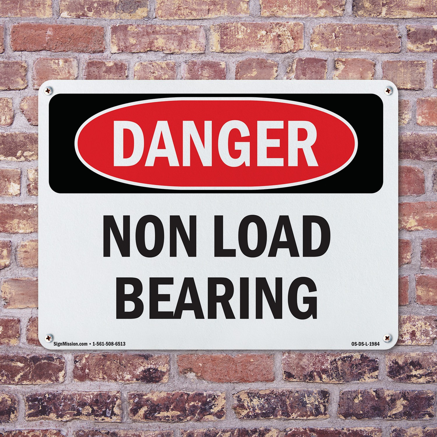Non Load Bearing OSHA Danger Sign Metal, Plastic, Or Decal – 5 or 10 Pack