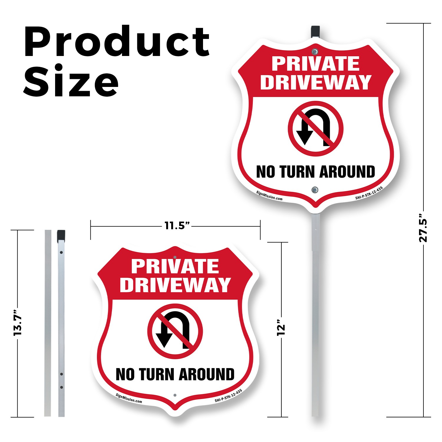 Private Driveway Shield Sign No Turn Around Shield Shaped Sign With Stake