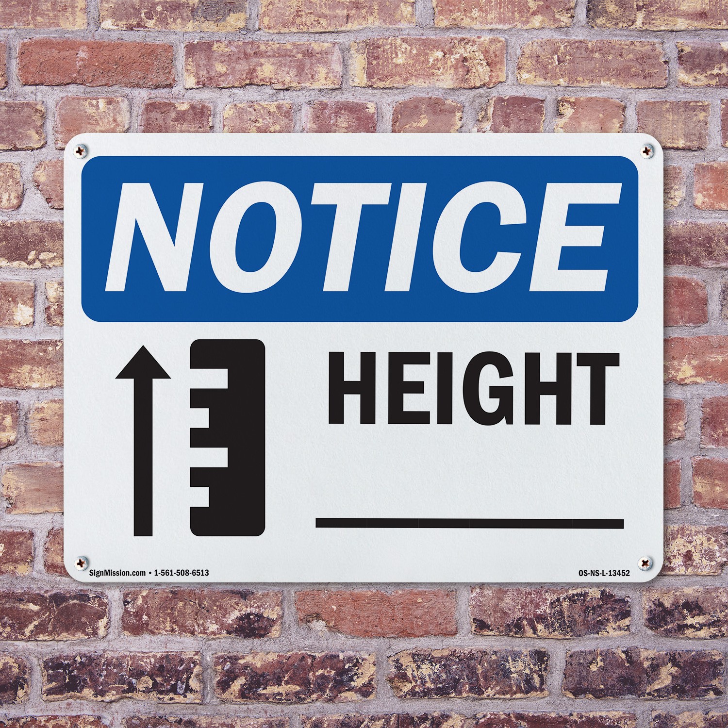 Height ____ OSHA Notice Sign Metal, Plastic, Or Decal – 5 or 10 Pack