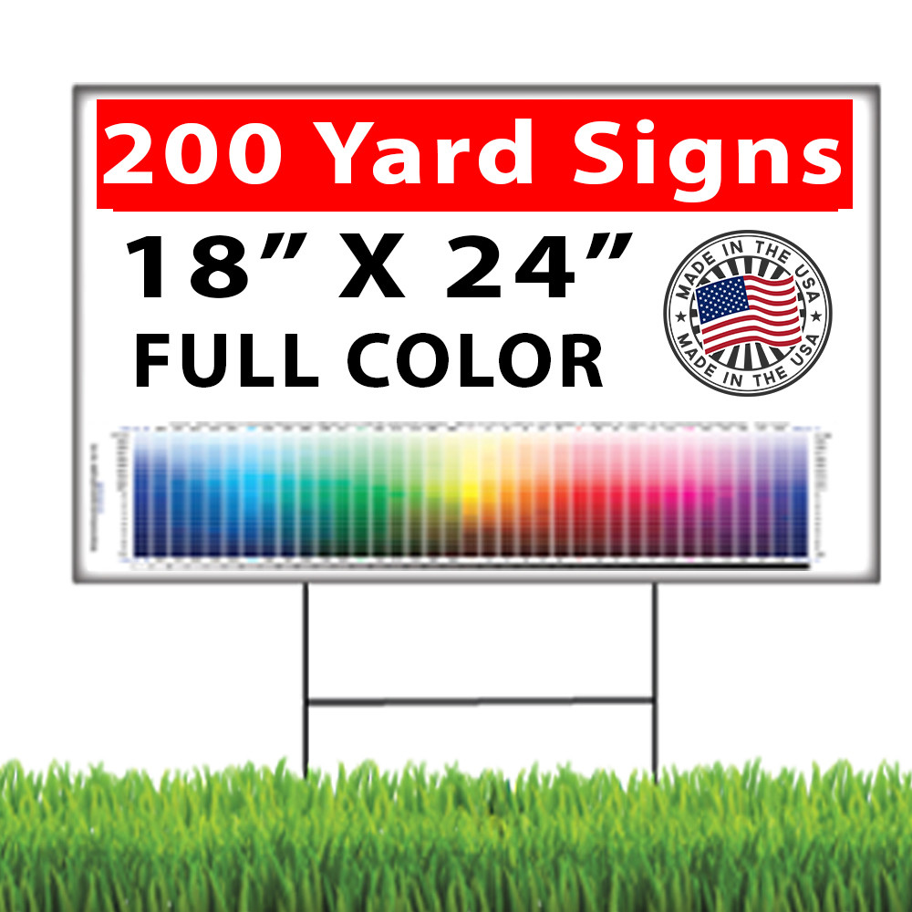 200 18×24 Full Color, Double Sided Custom Yard Signs + Stakes