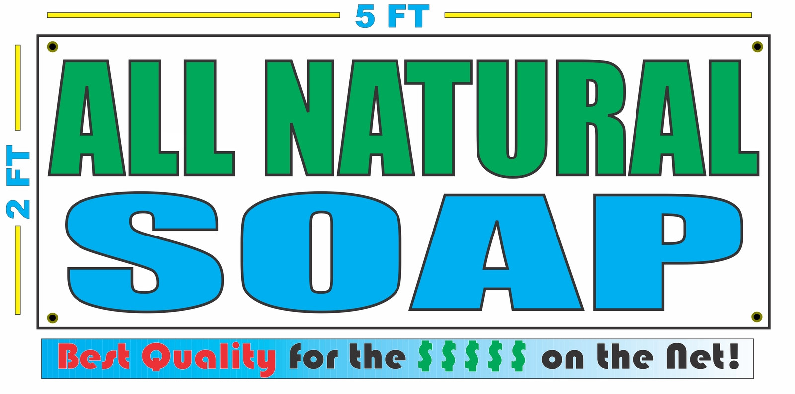 ALL NATURAL SOAP Banner Sign NEW Larger Size Best Quality for the $$$