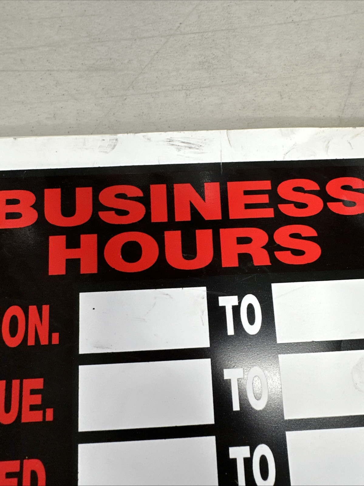 BUSINESS HOURS Window Sign Days of Week 8″x12″ Hillman 839888 {50}