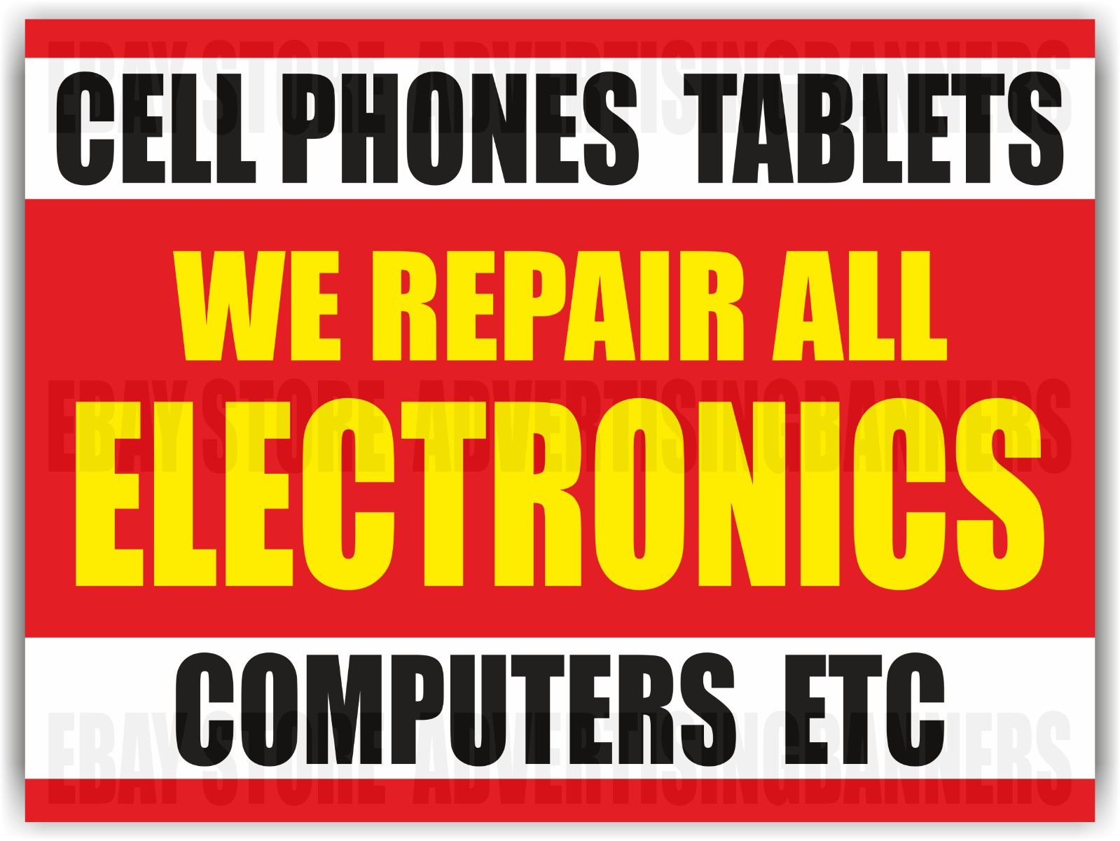 WE REPAIR ALL ELECTRONICS Yard Sign with H-Stakes CELL PHONES TABLETS COMPUTERS