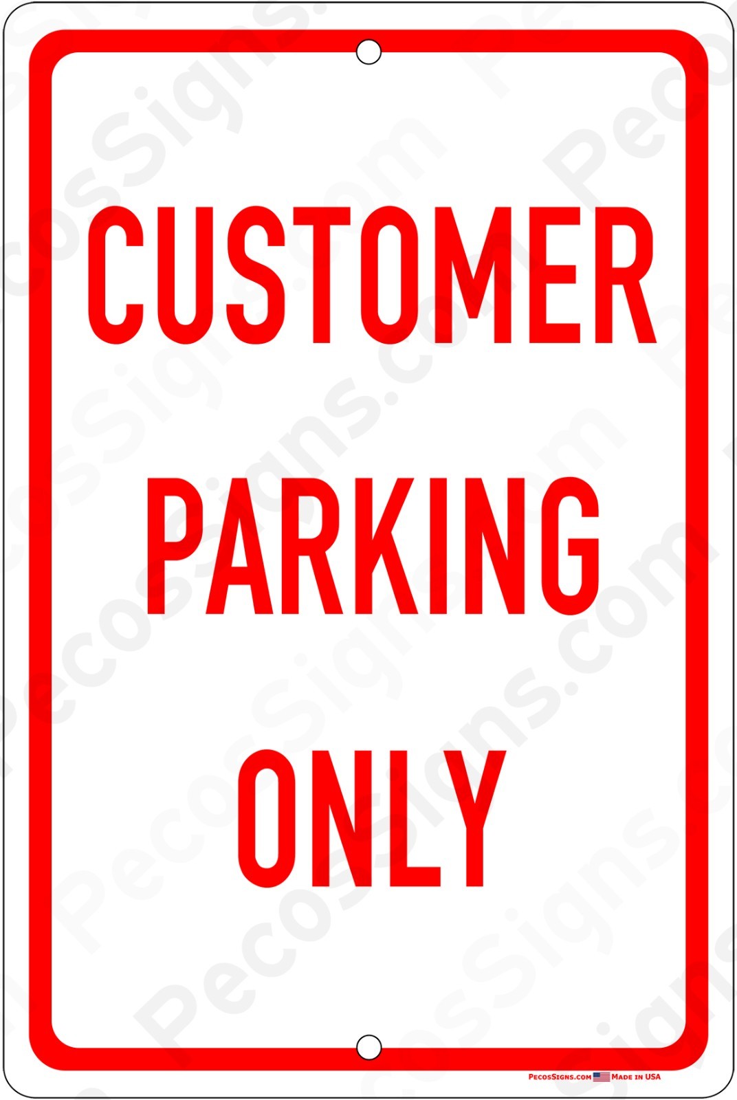 Customer Parking Only in Red/White UV Protected 8″x12″ Aluminum Sign