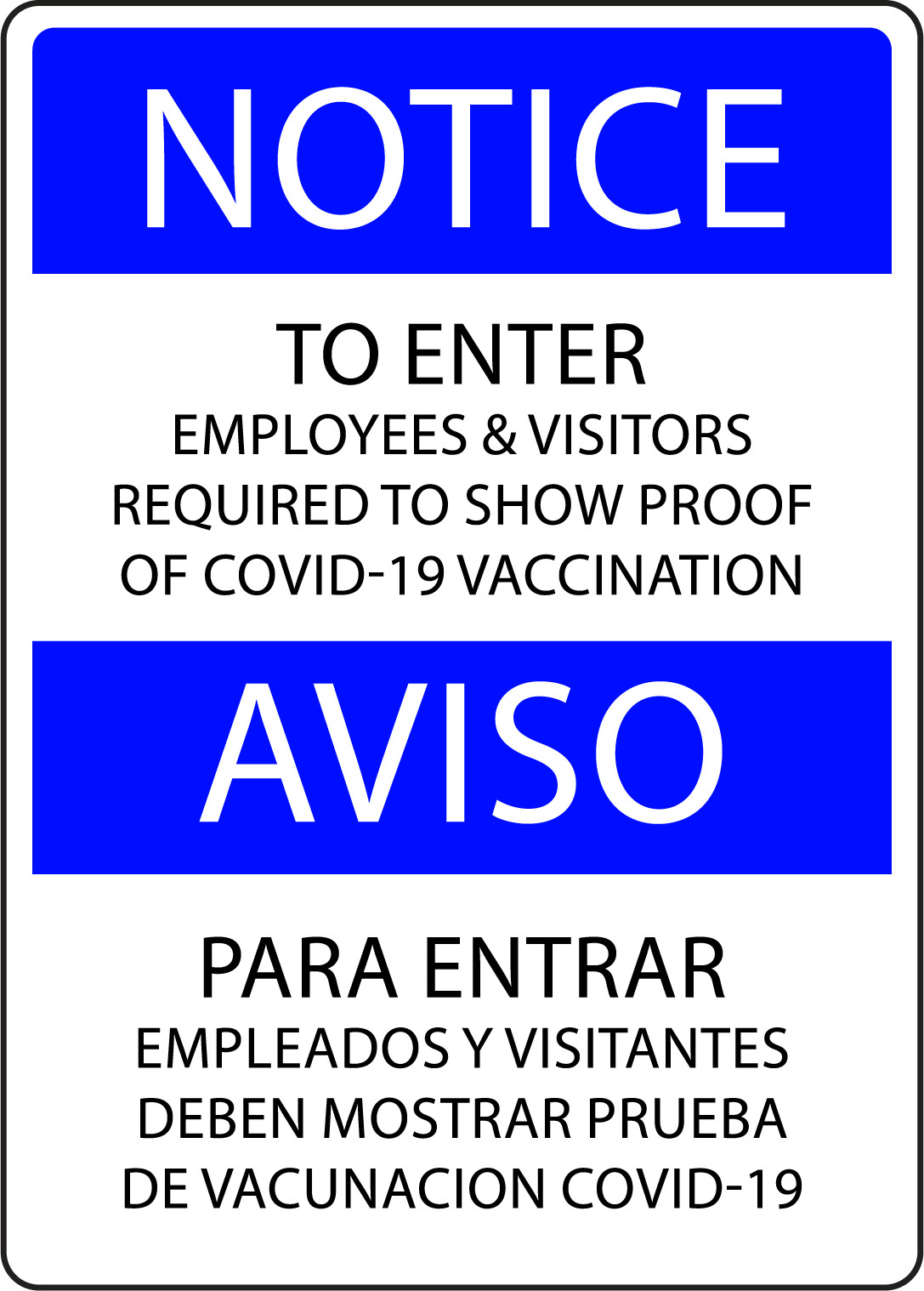 TO ENTER EMPLOYEES VISITORS REQUIRED SHOW PROOF | Adhesive Vinyl Sign Decal
