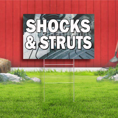 Shocks & Struts Coroplast Sign Plastic Indoor Outdoor Yard Sign FREE SHIPPING