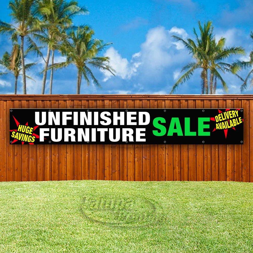 UNFINISHED FURNITURE SALE Advertising Home Vinyl Banner Flag Sign USA XL02305