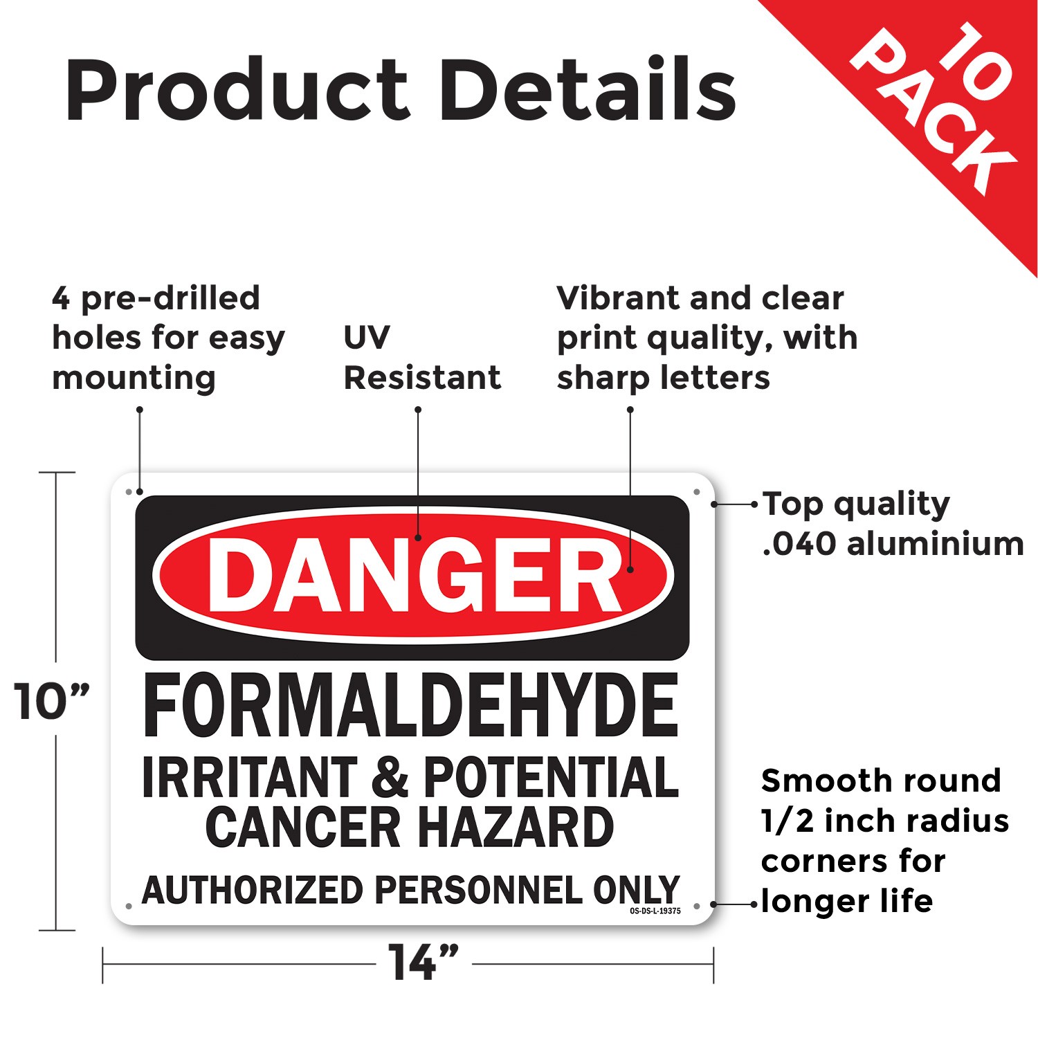 Formaldehyde Irritant & Potential Cancer Hazard Authorized Only OSHA 5/10 Pack
