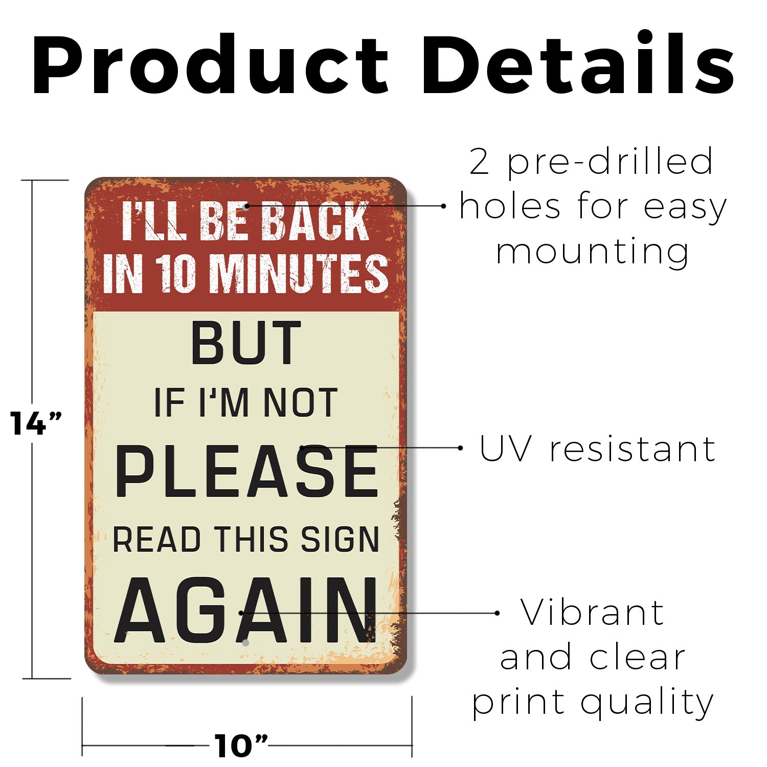 I�ll Be Back In 10 Minutes Sign Or 30 Who Knows Perfect for shop Garages