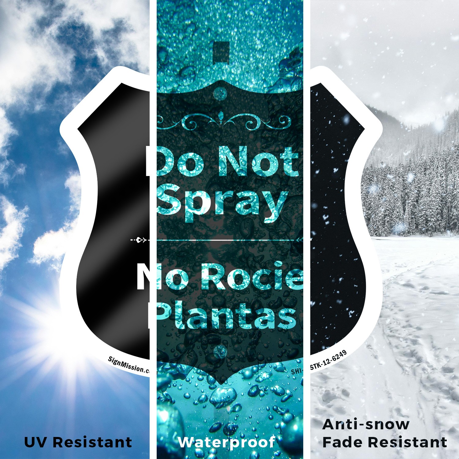 Do Not Spray Bilingual English / Spanish Shield Shaped Sign With Stake
