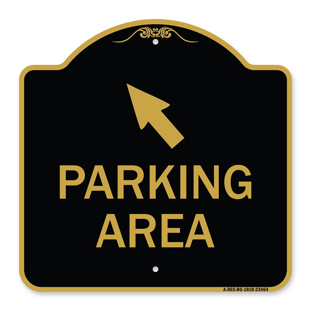 Designer Series – Parking Area with Upper Left Arrow Heavy Gauge Aluminum