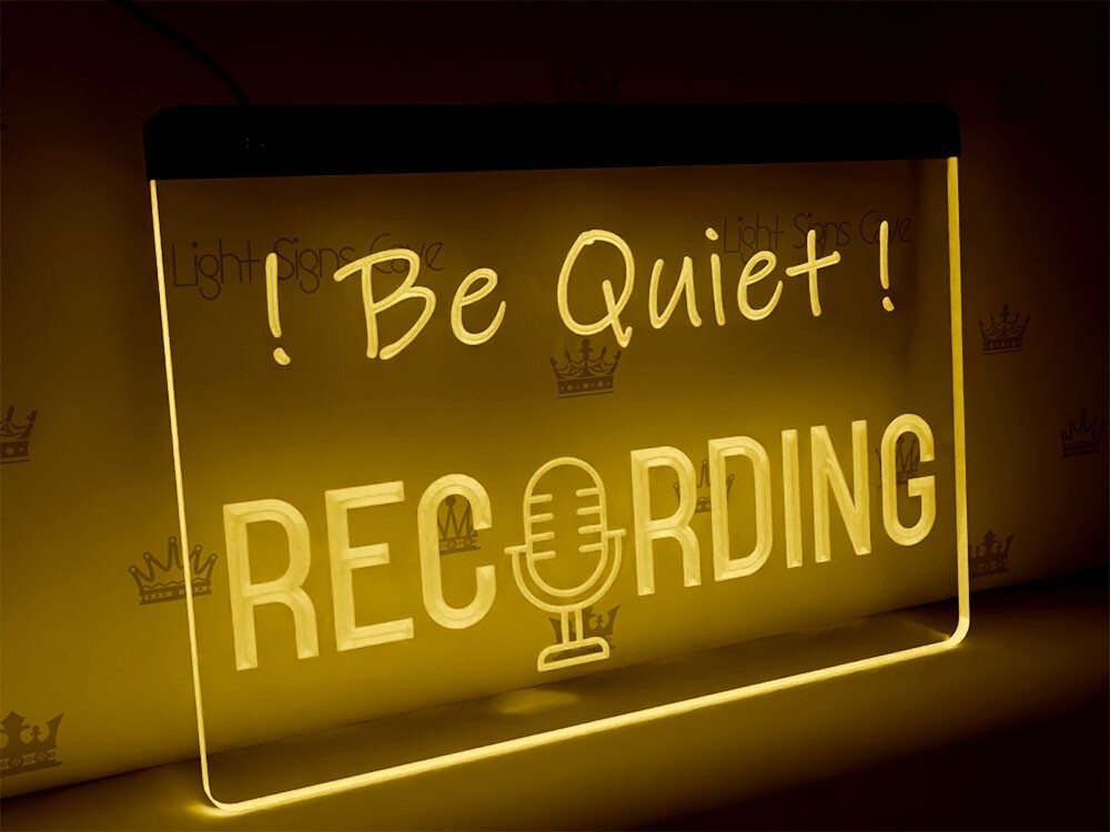 Recording LED sign – Be quiet Recording | RGB multi-color sign