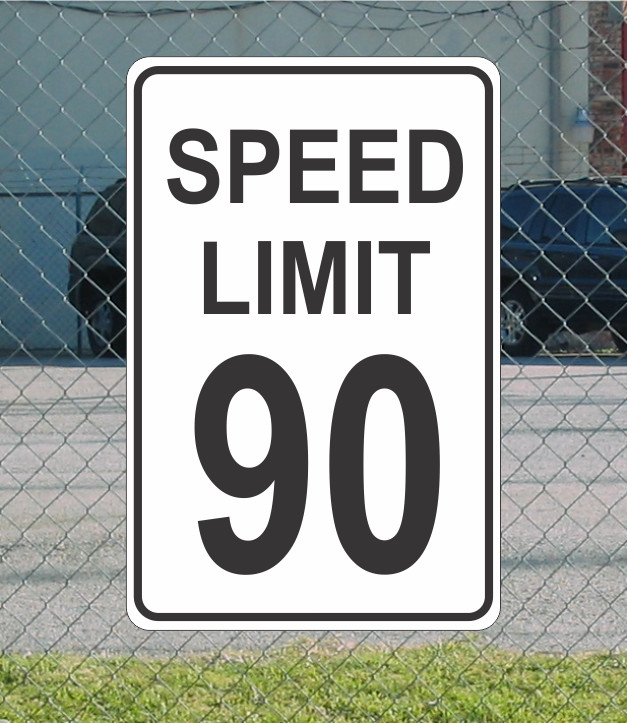 Speed Limit 90 Metal Sign for Street Road Highway Parking Lot 12″x18″ mph