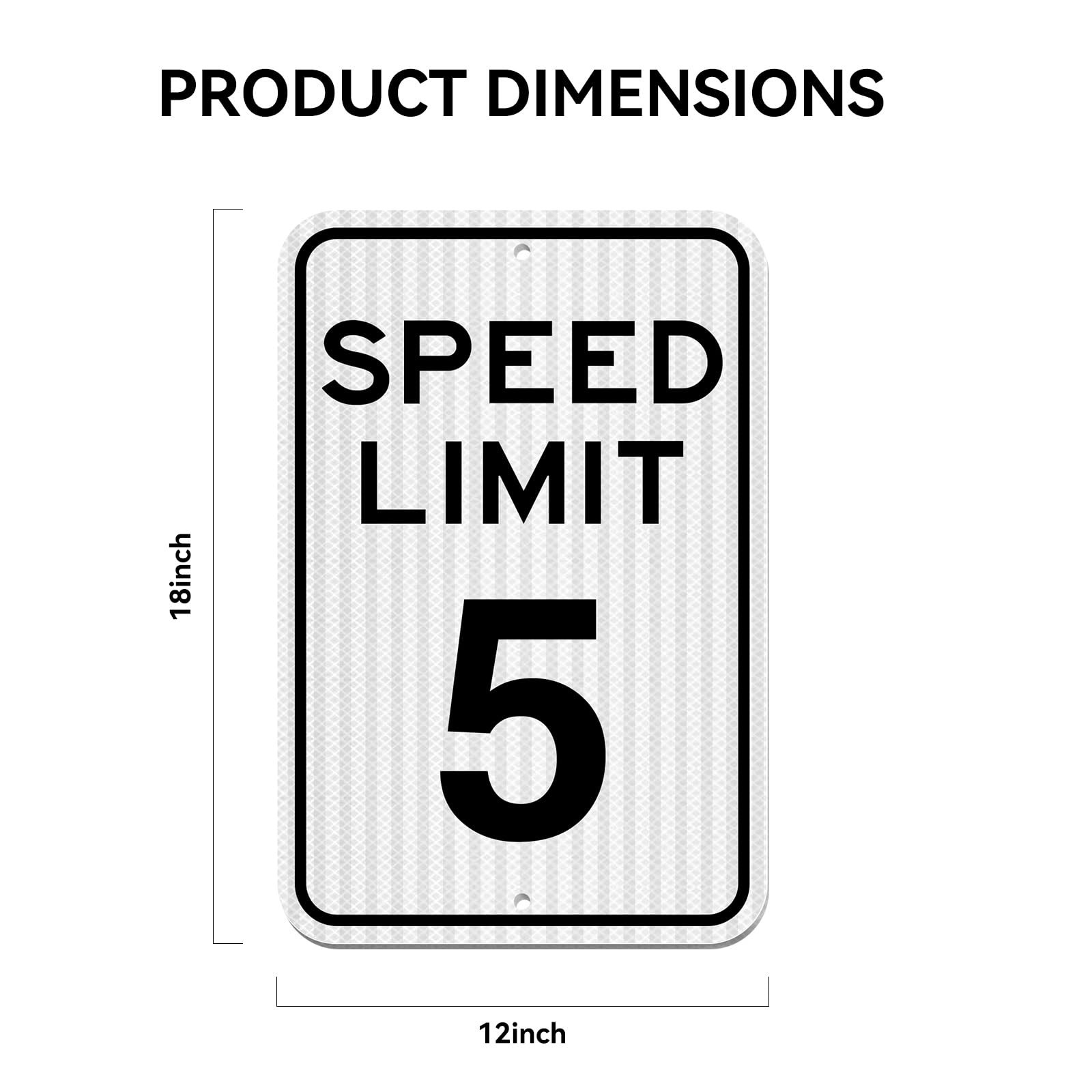 Speed ​​Limit Sign 5 MPH Slow Down Traffic Sign 12 x 18 Reflective 40Mil