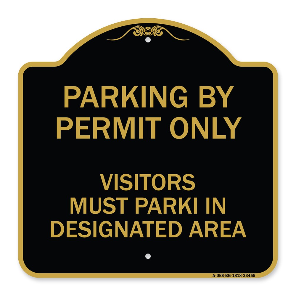 Designer Series Parking by Permit Only Visitors Must Park in Designated Area