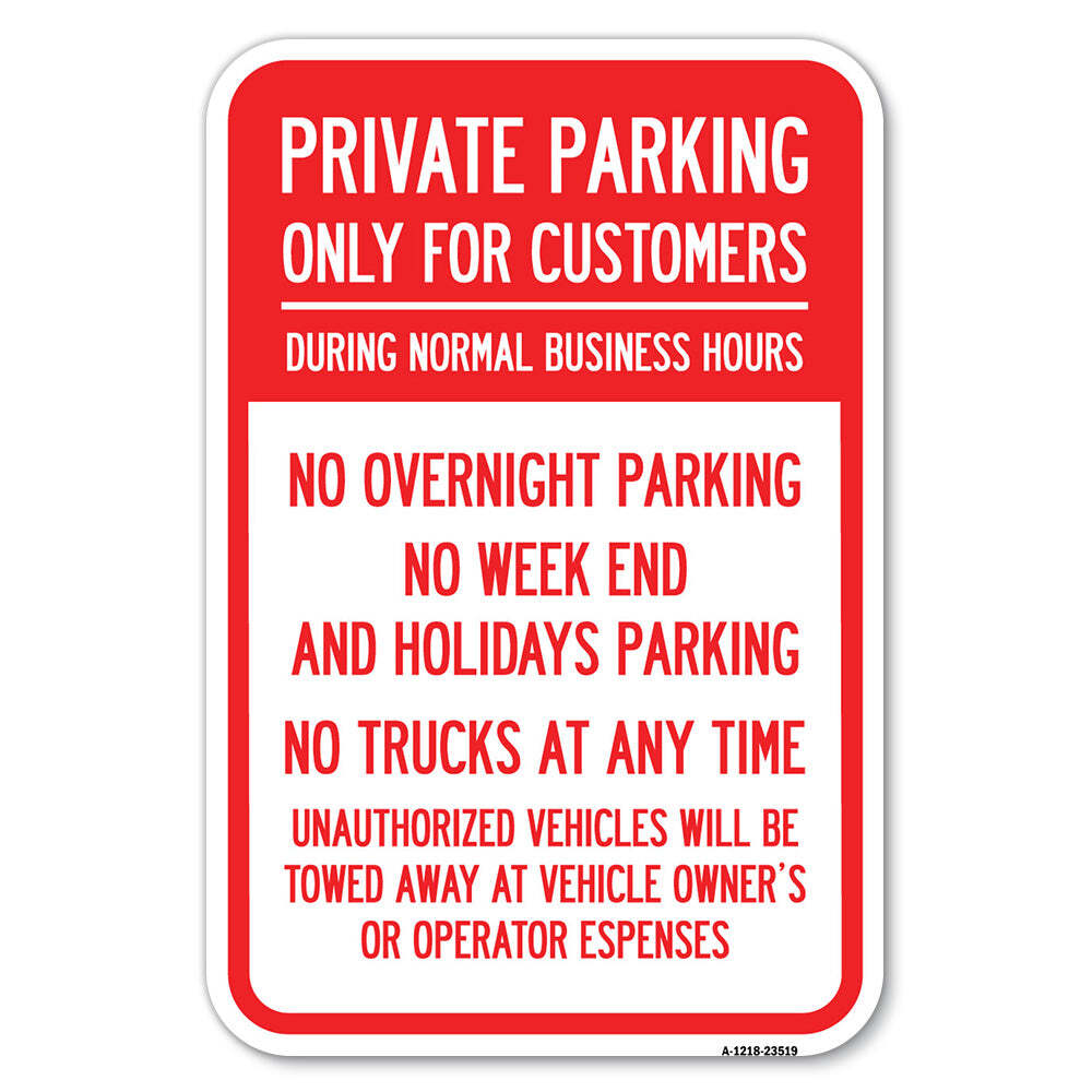 Only for Customers During Normal Business Hours Heavy Gauge Metal Parking Sign