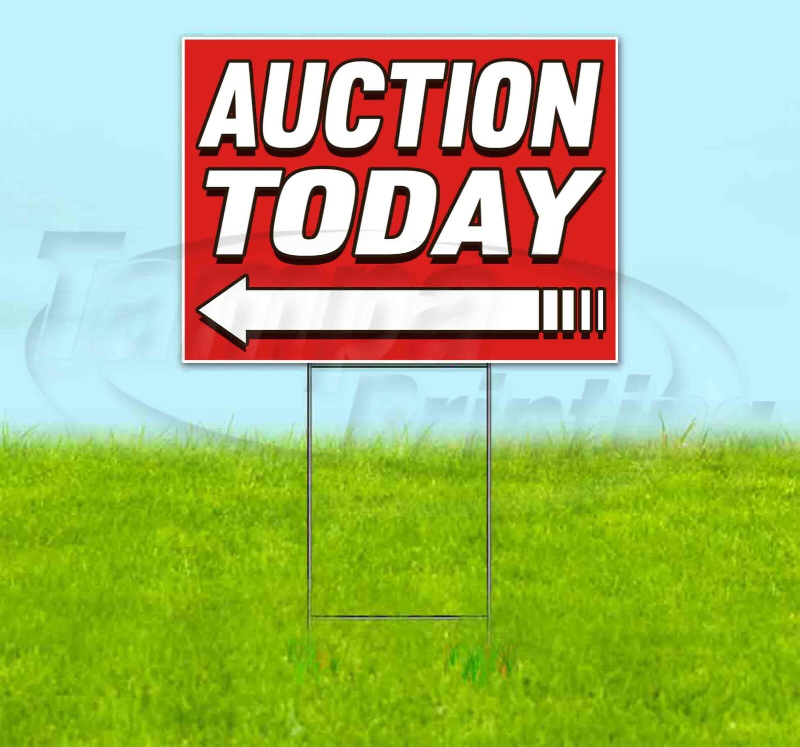 AUCTION TODAY 18×24 Yard Sign WITH STAKE Corrugated Bandit USA BUSINESS ARROW