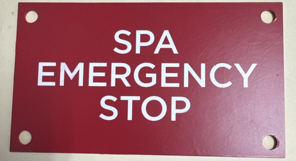 Spa Emergency Stop Sign, 7 In X 4 In, Vertical Rectangle RED PLASTIC NEW