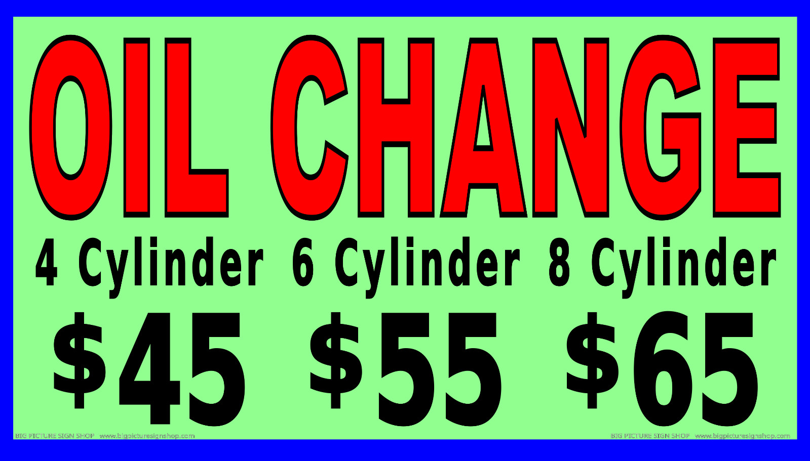 OIL CHANGE 4 6 8 CYLINDERS – LARGE – Banner -Vinyl-USA MADE