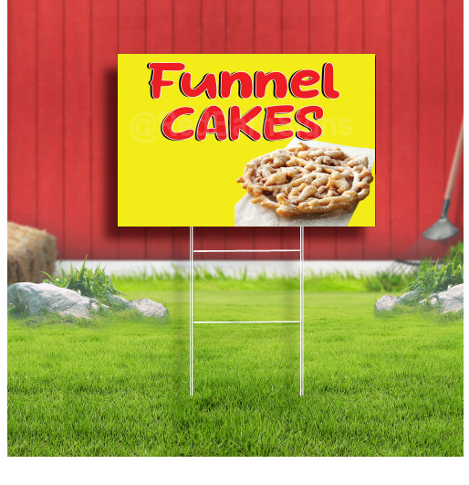 Funnel Cakes Coroplast Sign Plastic Indoor Outdoor Yard Sign