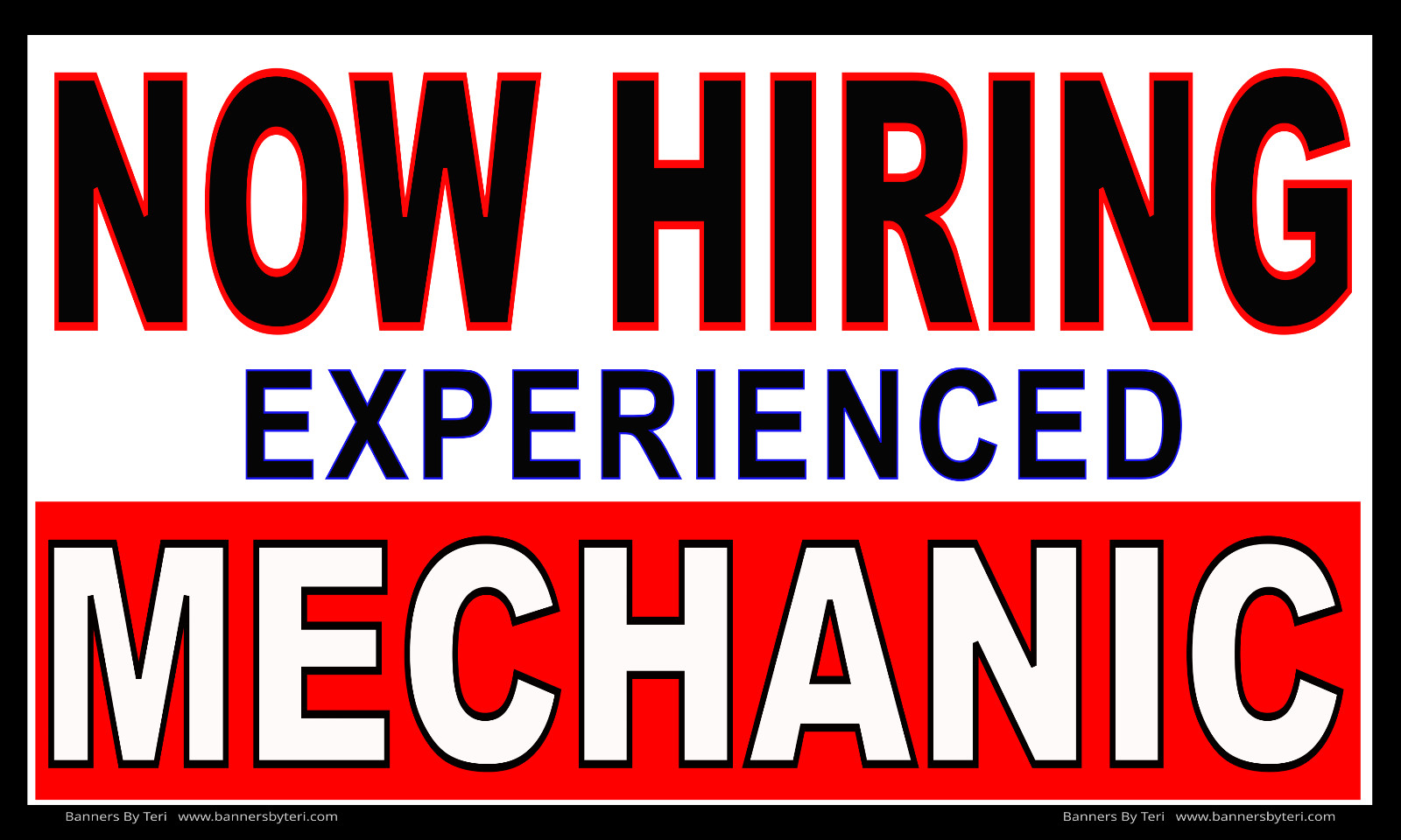 NOW HIRING EXPERIENCED MECHANIC -Vinyl Banner Signs -Fast Ship -USA MADE