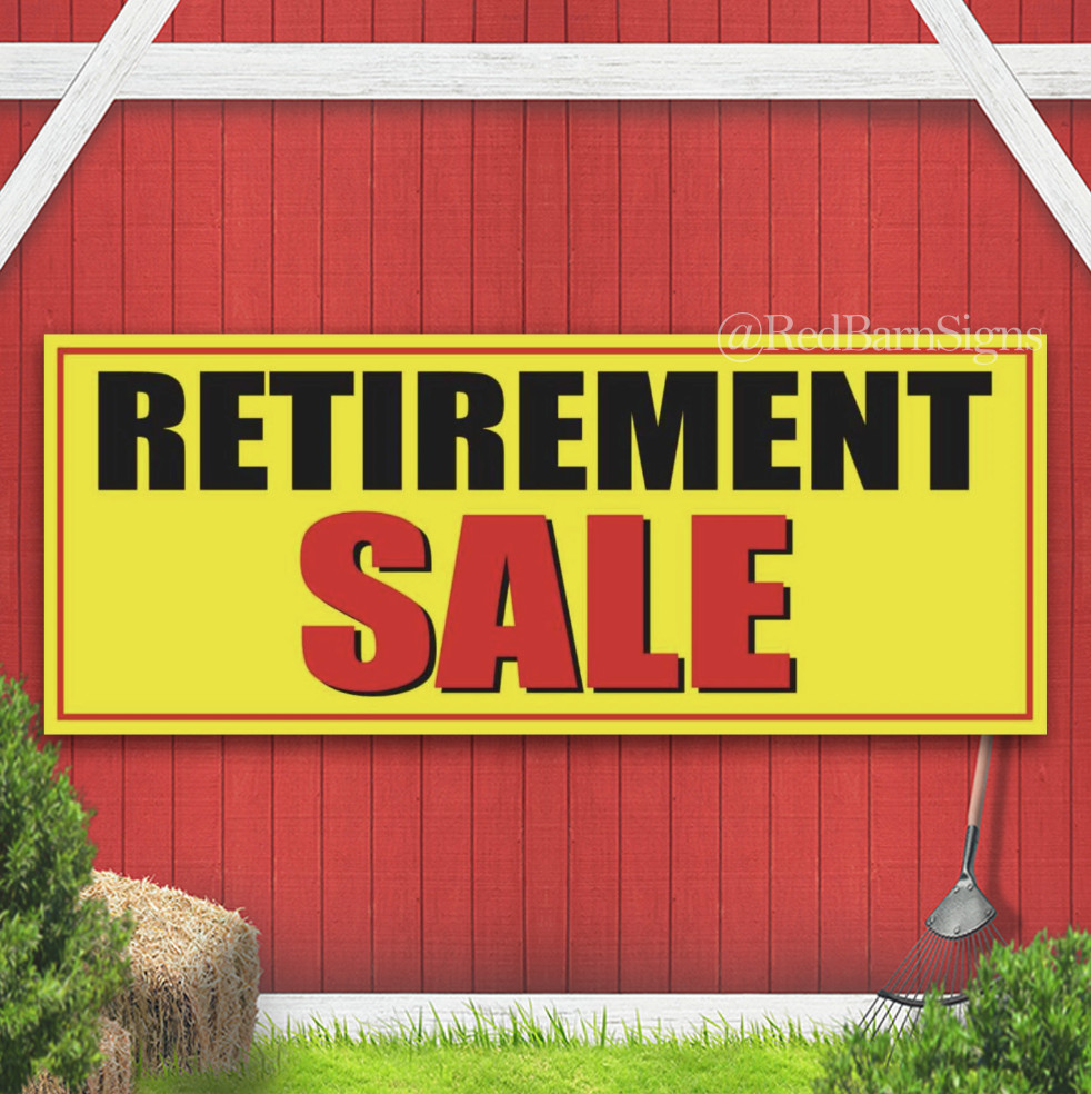 RETIREMENT SALE Retiring holiday discount Indoor Outdoor Banner Sign