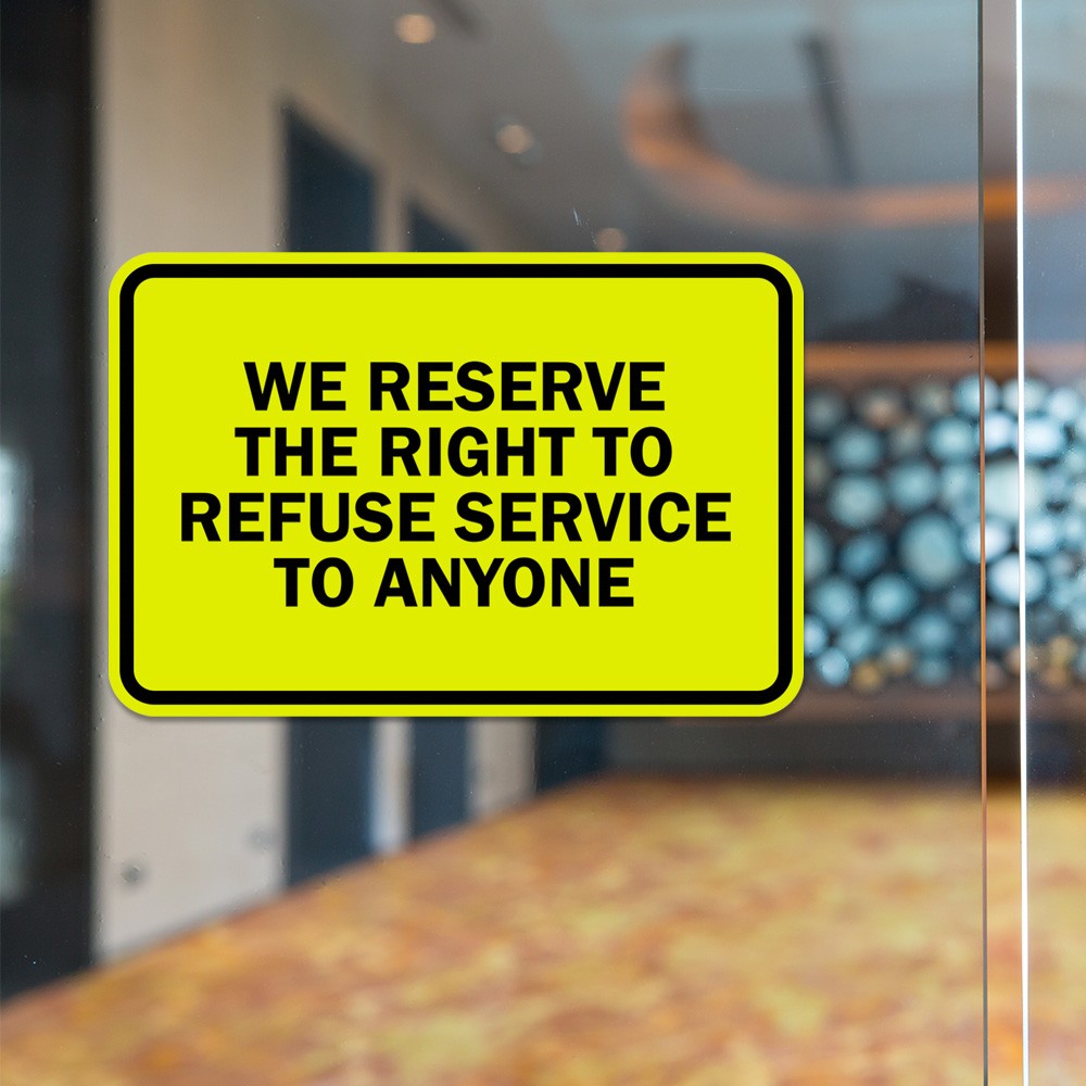 Classic Framed We Reserve The Right To Refuse Service To Anyone Multipack