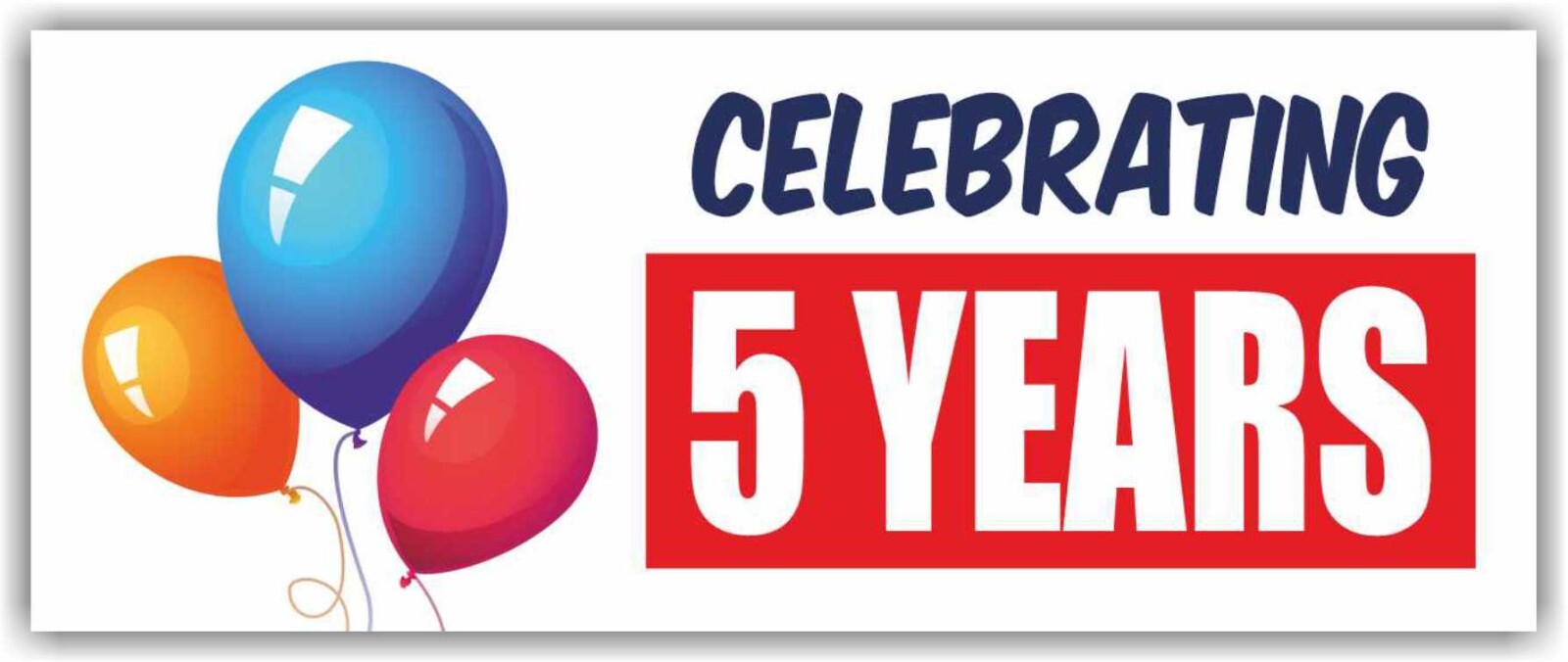 CELEBRATING 5 YEARS Advertising Banner Vinyl Mesh Sign Happy Birthday Holiday
