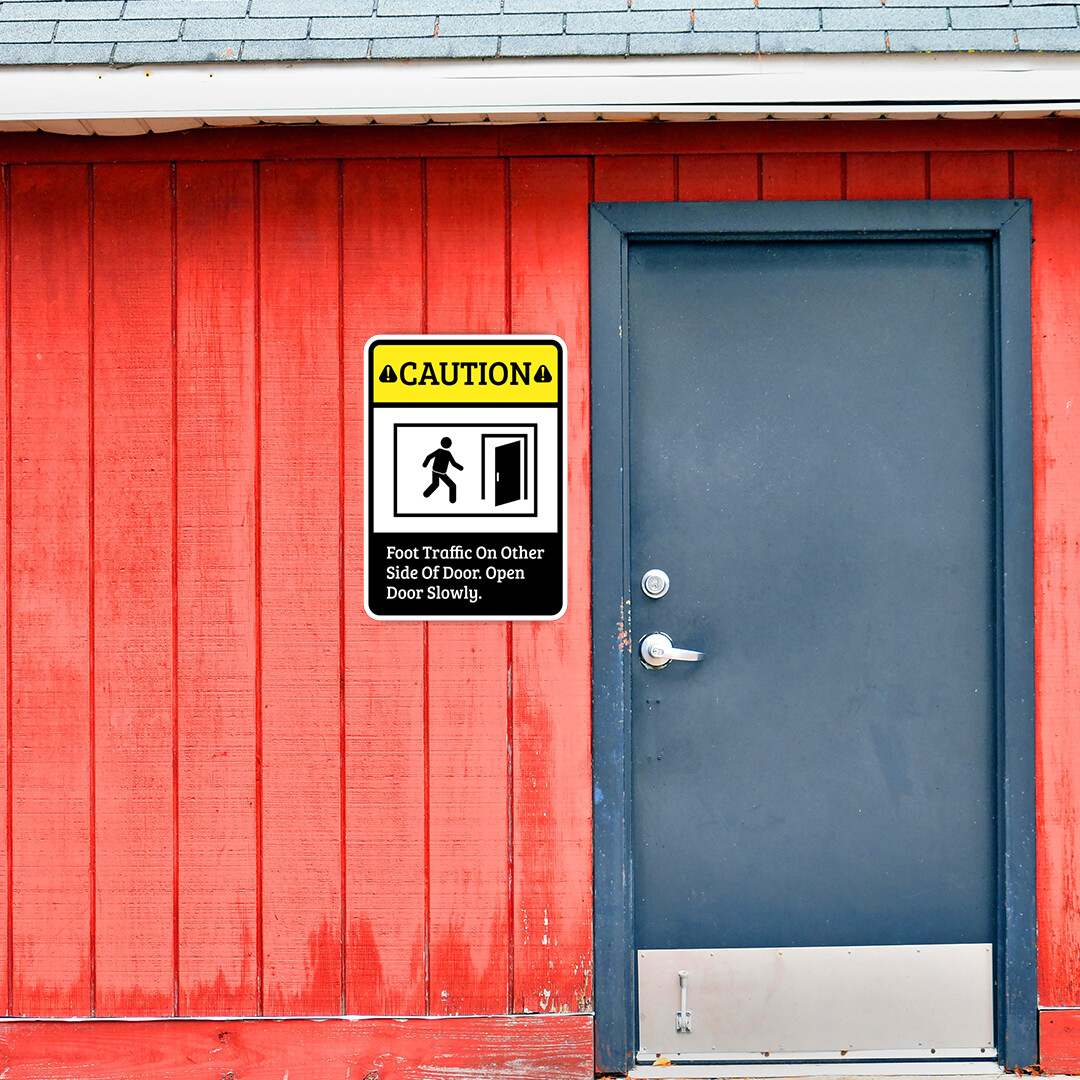 Portrait Round Plus Caution Foot Traffic On Other Side Of Door. Open Door Slowly