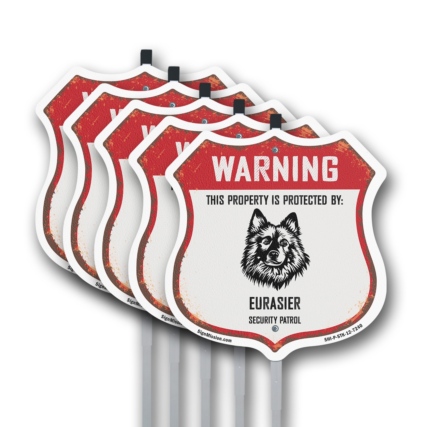 Warning Property is Protected by Eurasier Shield Sign With Stake Made in the USA