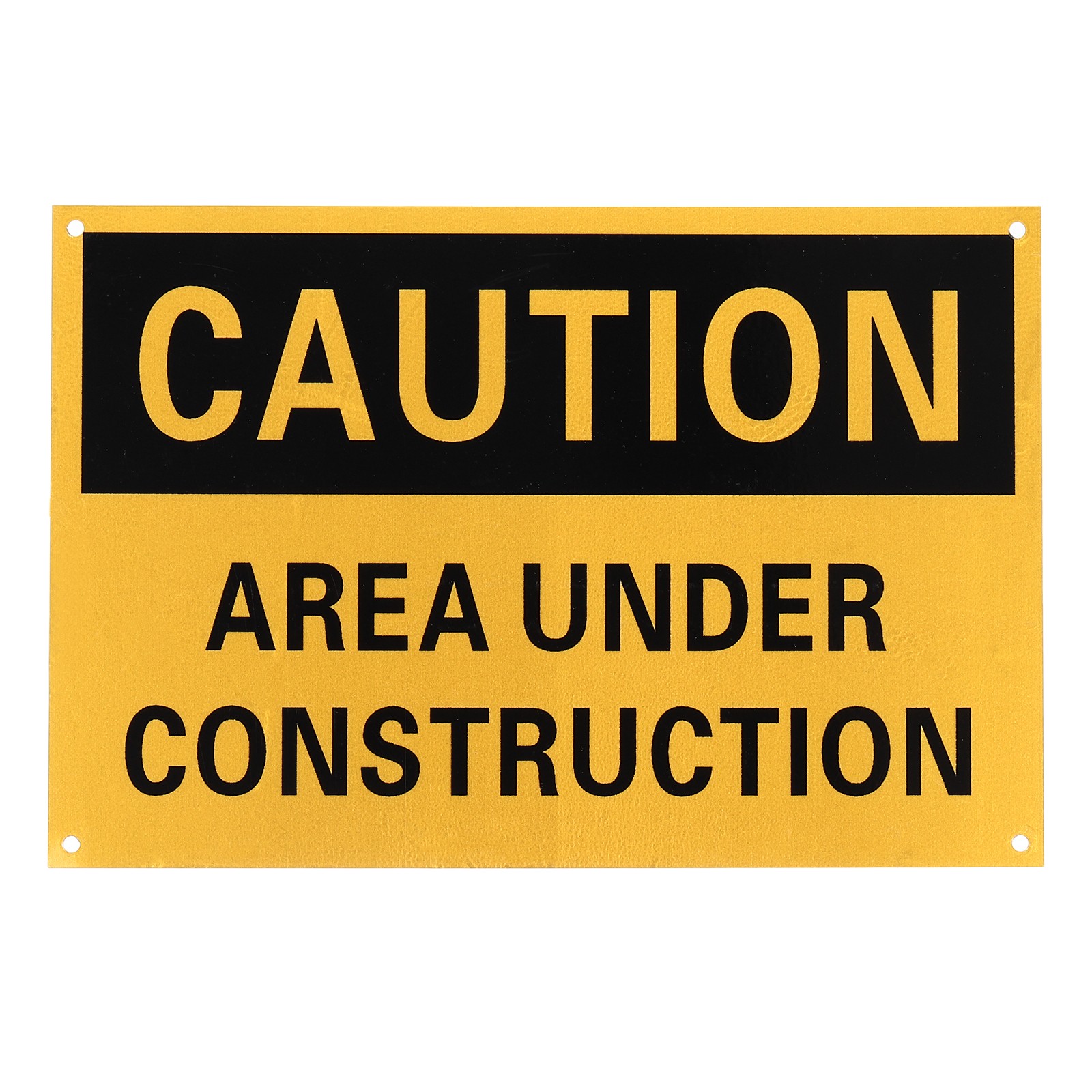 Caution Area Under Construction Sign, 12 x 8 Inch & Aluminum