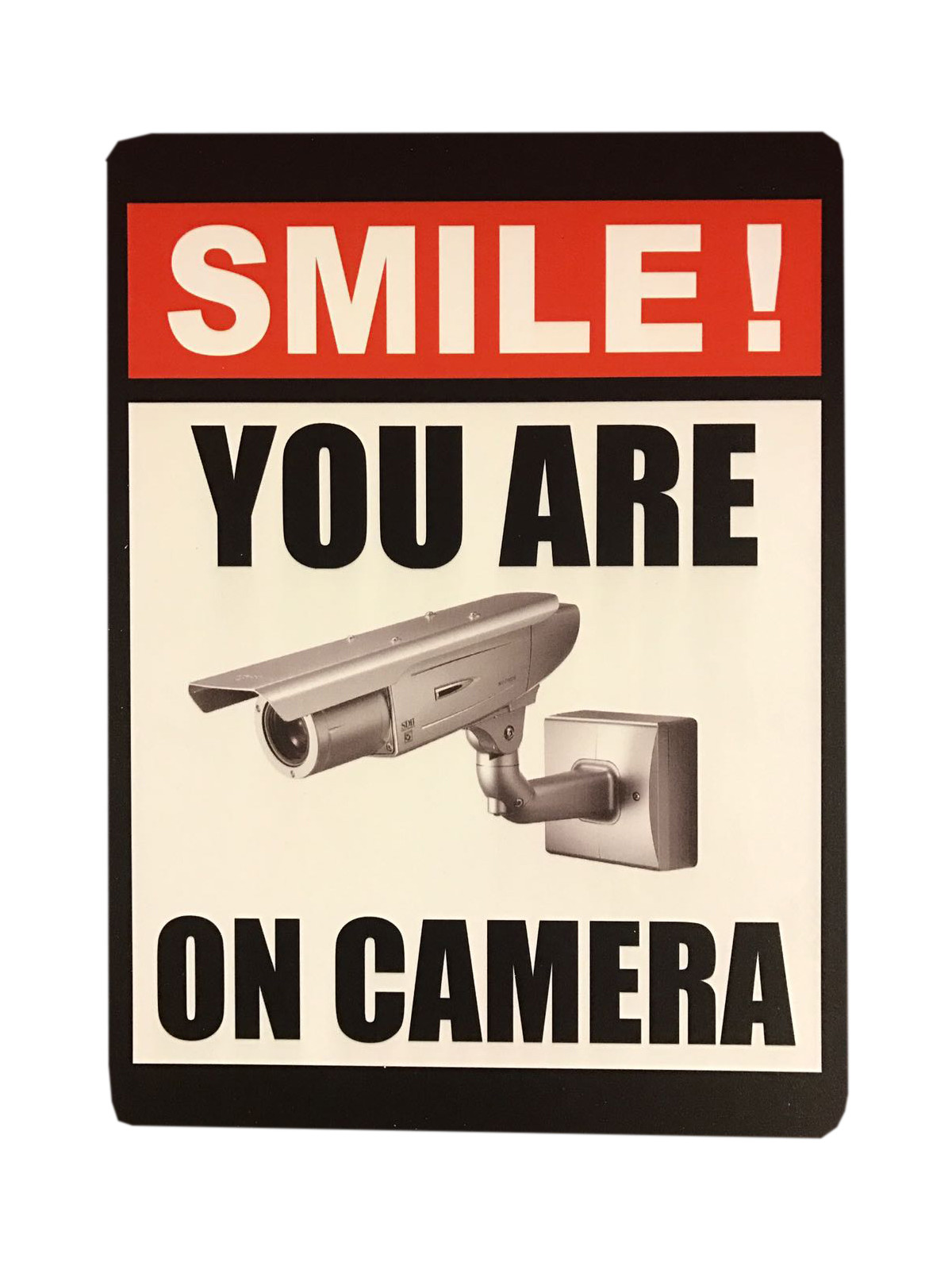 Warning Caution and Notice No Soliciting Reserved Parking Smile Camera PVC Signs