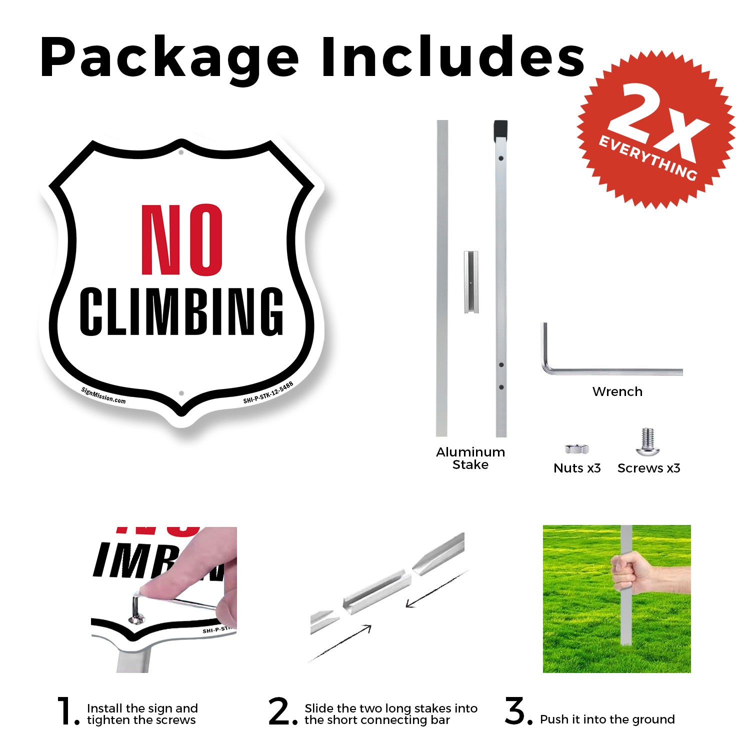 No Climbing Shield Shaped Sign With Stake Weather Resistant Crafted in the USA