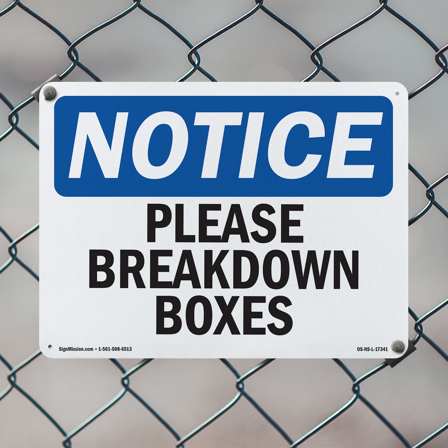 Please Breakdown Boxes OSHA Notice Sign Metal, Plastic, Or Decal – 5 or 10 Pack