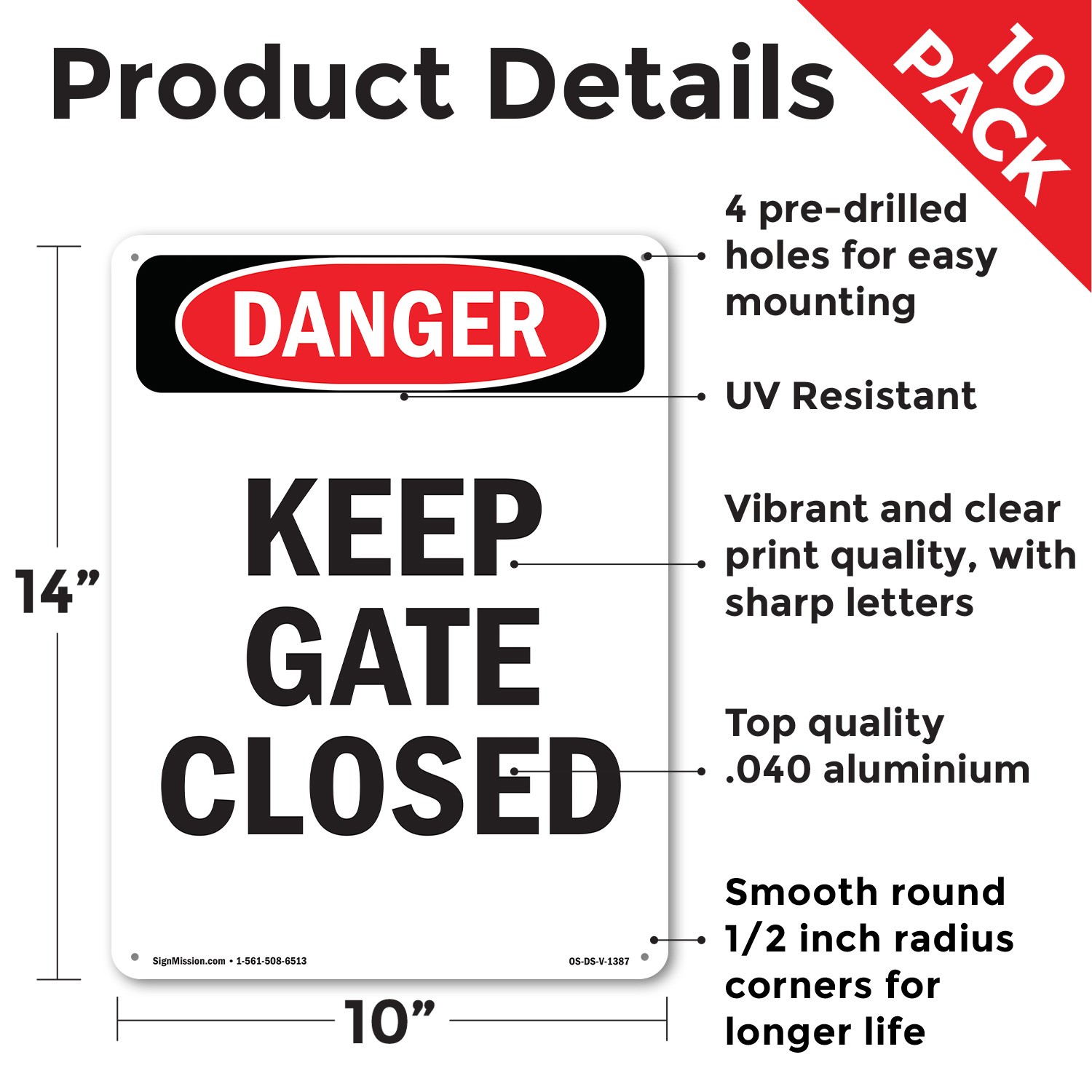 Portrait Keep Gate Closed OSHA Danger Sign Metal Plastic Or Decal – 5 or 10 Pack