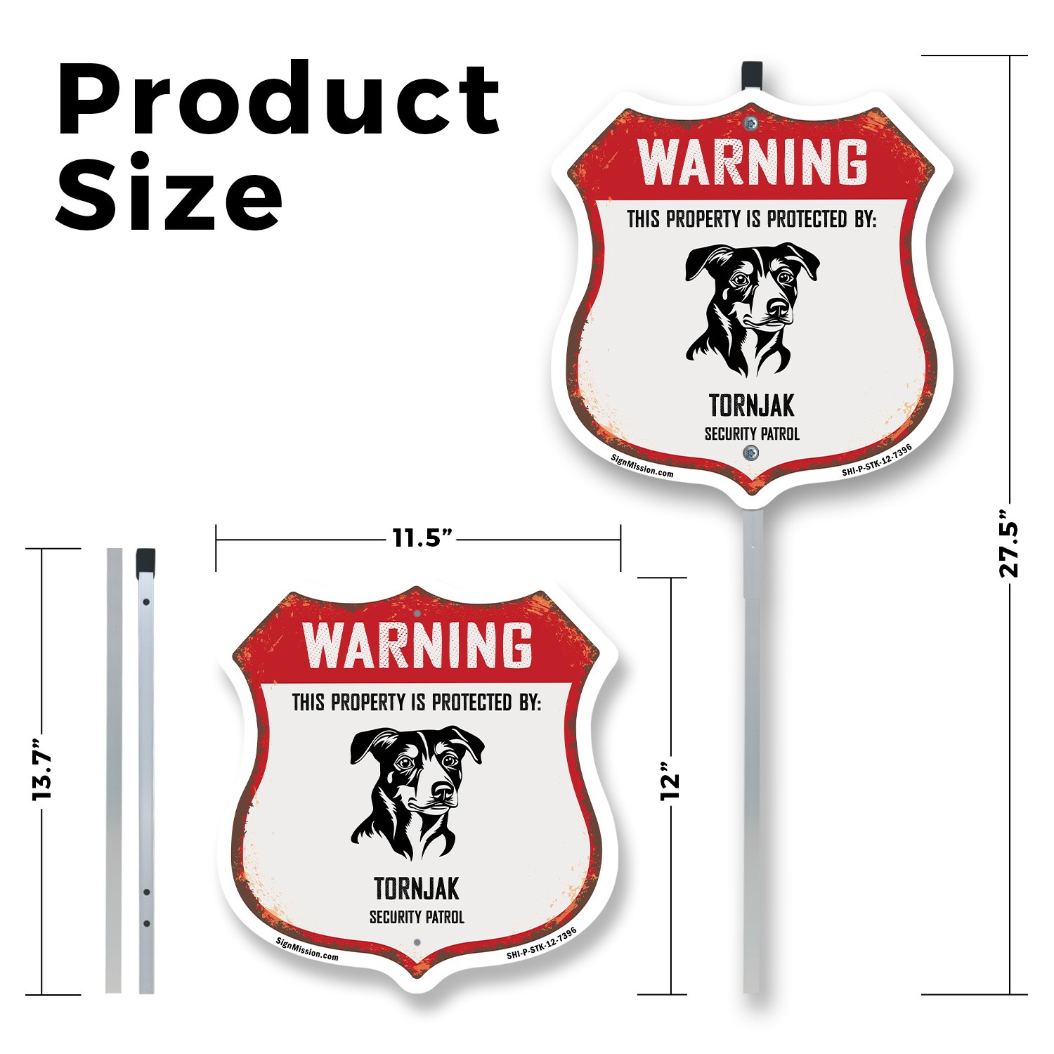 Warning This Property is Protected by Tornjak Made in th Shield Sign With Stake
