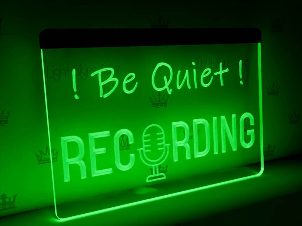 Recording LED sign – Be quiet Recording | RGB multi-color sign