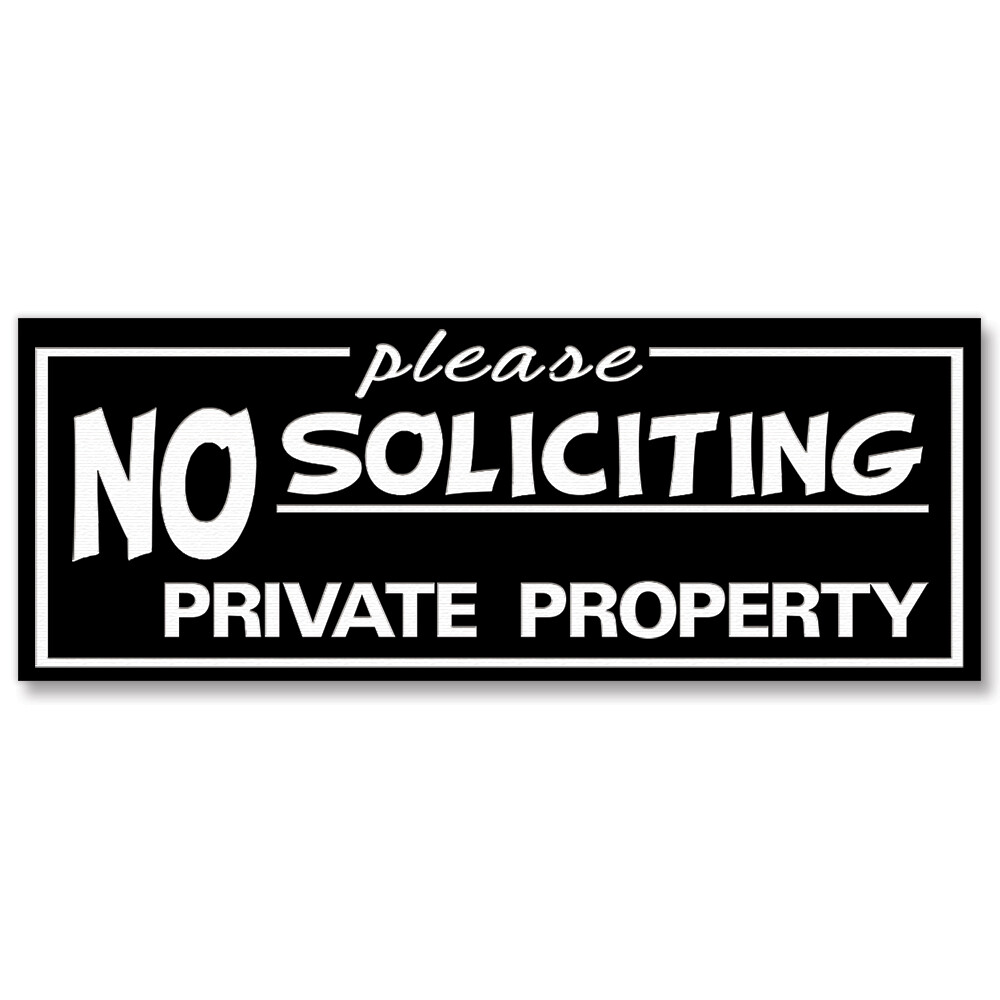 All Quality “Please No Soliciting Private Property” Engraved Sign 3 x 8″ (Black)