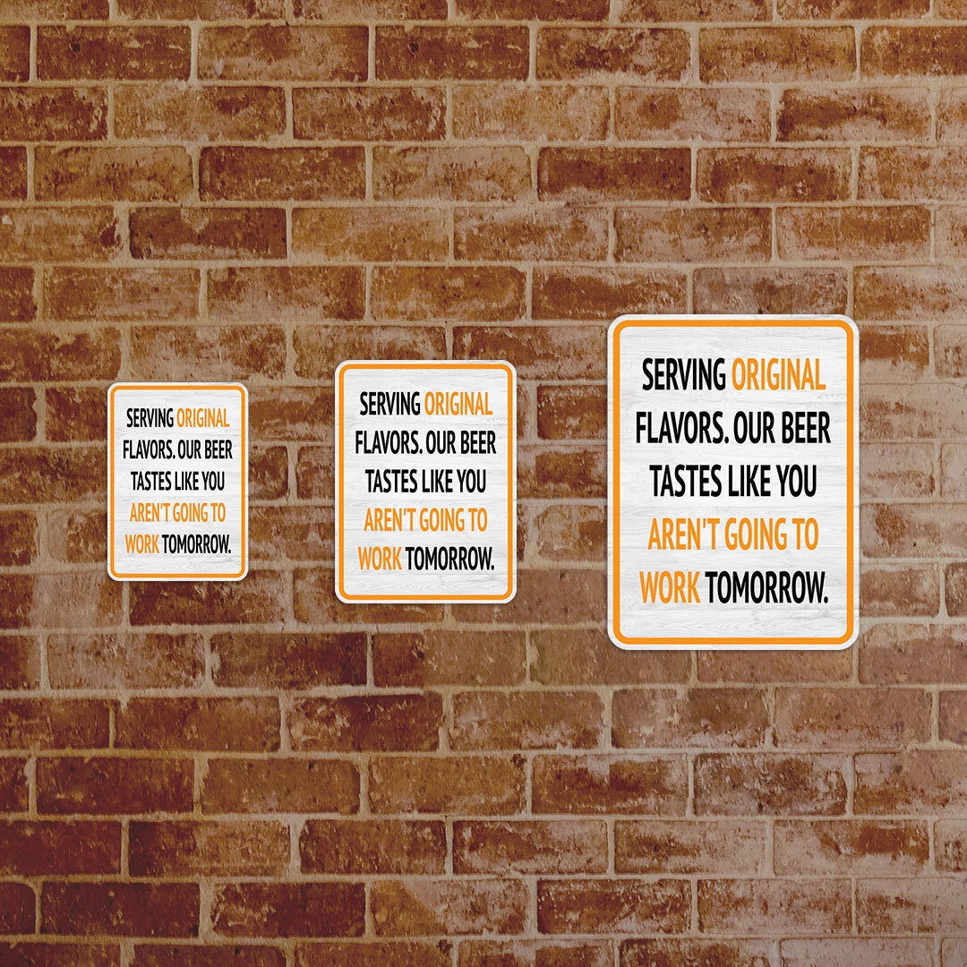 Portrait Round Plus Serving Original Flavors. Our Beer Tastes Like You Aren’t…