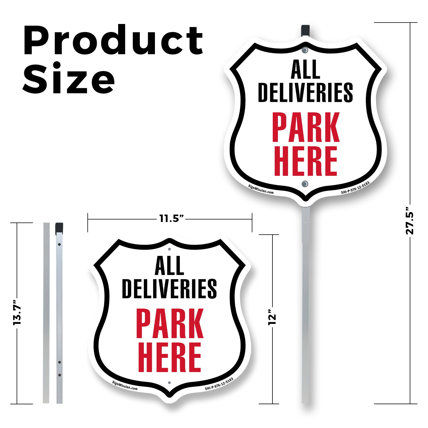 All Deliveries Park Here Shield Shaped Sign With Stake Crafted in the USA