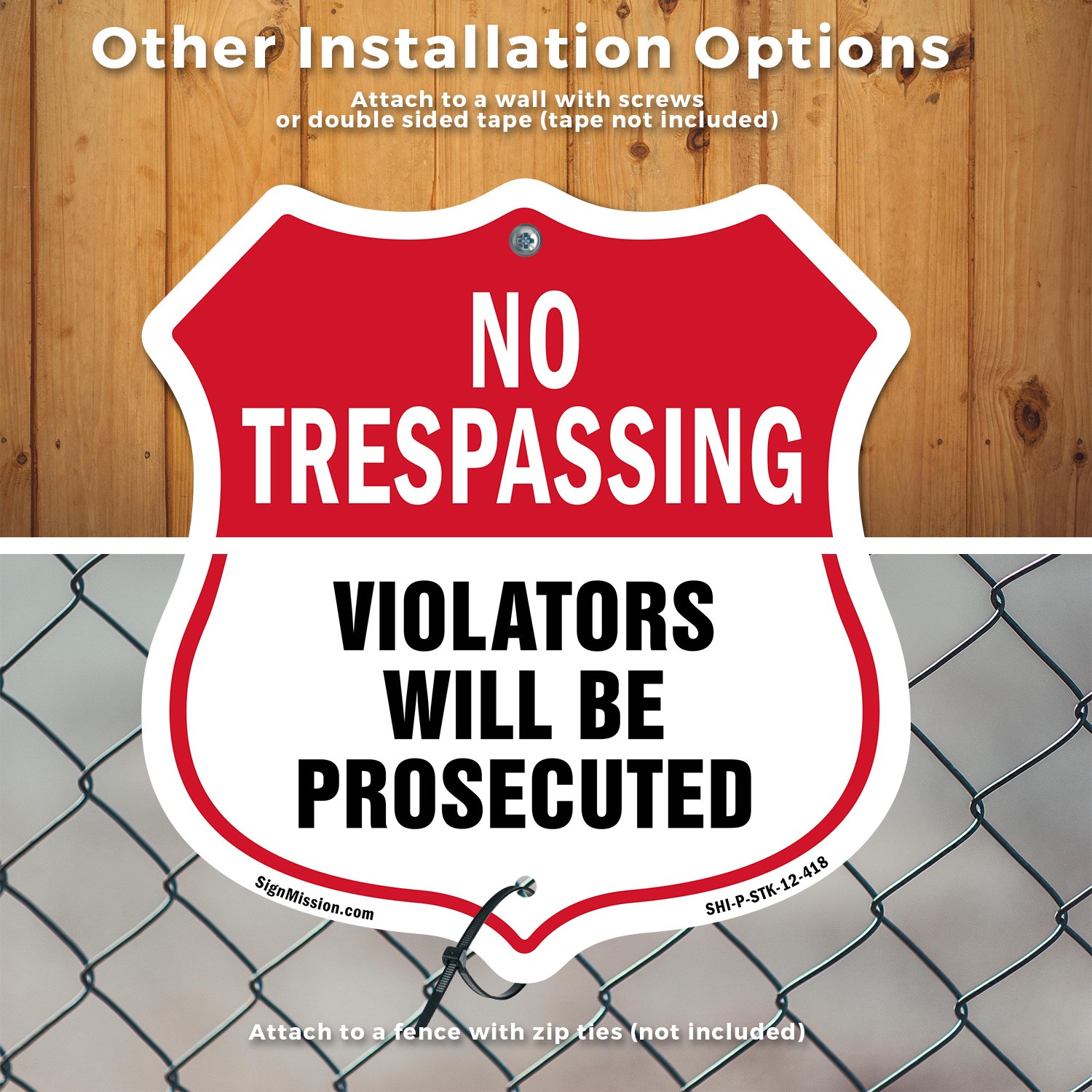 No Trespassing Shield Sign Violators Will Be Prosecuted Shield Sign With Stake