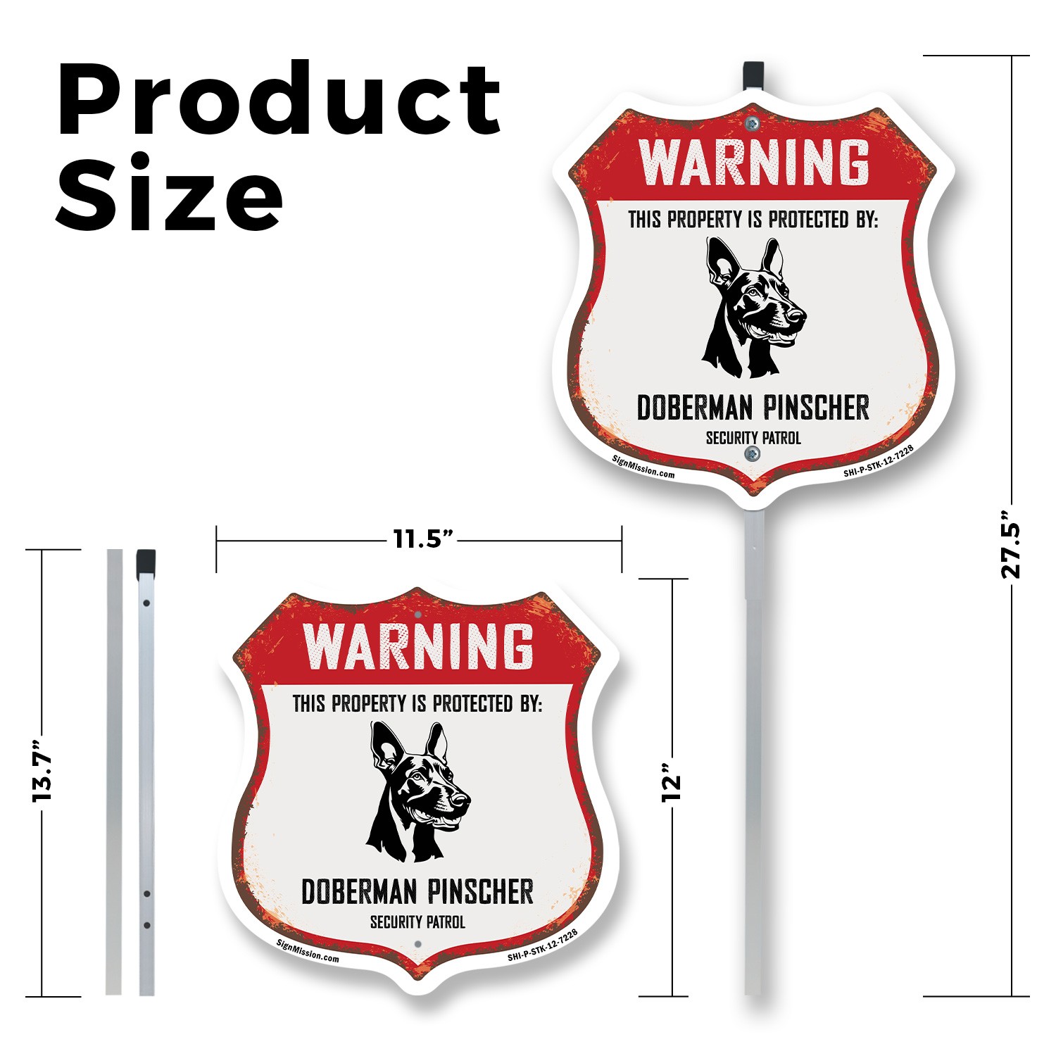Warning Property Protected by Doberman Pinscher Made in Shield Sign With Stake
